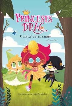 Princeses Drac  n. 1: El misteri de l'ou daurat