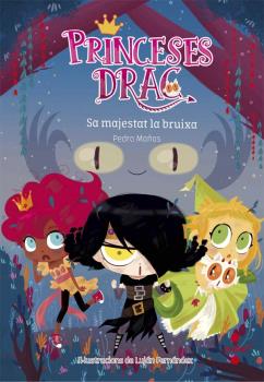 Princeses Drac  n. 3: Sa majestat la bruixa