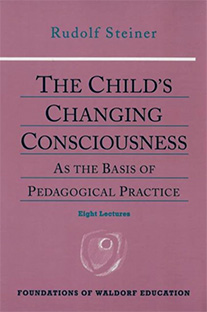 THE CHILD'S CHANGING CONSCIOUSNESS