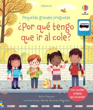 ¿POR QUÉ TENGO QUE IR AL COLE?