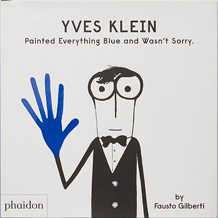 Yves Klein Painted Everything Blue and wasn´t sorry