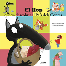 El llop que va descobrir el País dels Contes