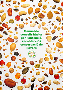 Manual de consells bàsics per l'obtenció, recol·lecció i conserves de llavors