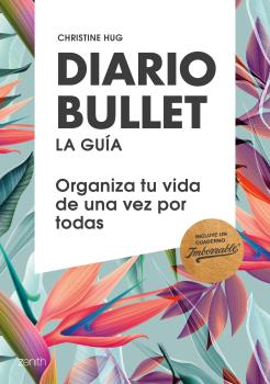 DIARIO BULLET. La guía tropical