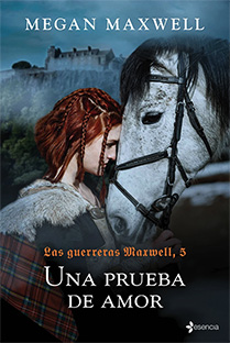 LAS GUERRERAS MAXWELL  n. 5: UNA PRUEBA DE AMOR