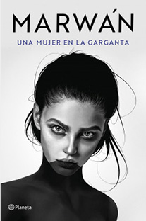 UNA MUJER EN LA GARGANTA