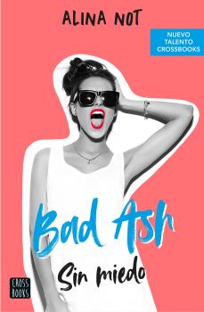 BAD ASH  n. 2: Sin miedo