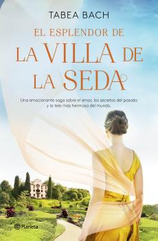 El esplendor de La villa de la seda