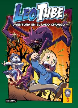 LEOTUBE  n. 3: Aventura en el lado chungo