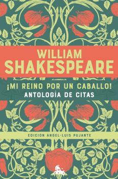 ¡MI REINO POR UN CABALLO! ANTOLOGIA DE CITAS DE WI