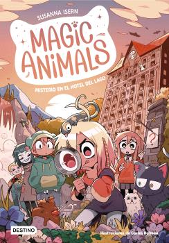 Magic Animals  n. 6: MISTERIO EN EL HOTEL DEL LAGO  cast