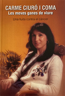 CARME CIURÓ I COMA Les meves ganes de viure