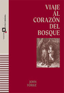 VIAJE AL CORAZÓN DEL BOSQUE