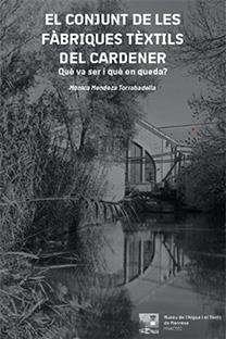 El conjunt de les fàbriques tèxtils del Cardener