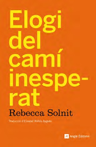 ELOGI DEL CAMI INESPERAT