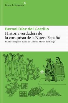 HISTORIA VERDADERA DE LA CONQUISTA DE LA NUEVA ESPAÑA