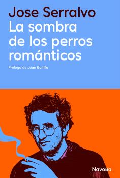 LA SOMBRA DE LOS PERROS ROMÁNTICOS