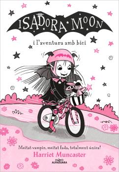 ISADORA MOON  n. 14: I L' AVENTURA AMB BICI
