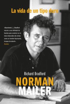 NORMAN MAILER. La vida de un tipo duro
