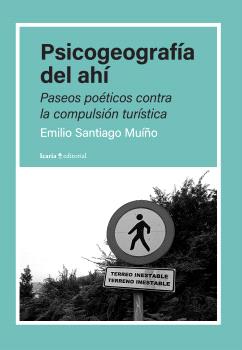 Psicogeografía del ahí