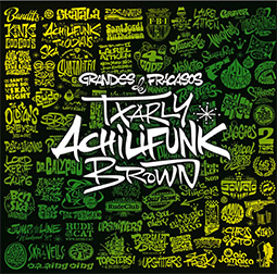 GRANDES FRACASOS DE TXARLY ACHILIFUNK BROWN