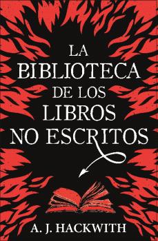 LA BIBLIOTECA DE LOS LIBROS NO ESCRITOS