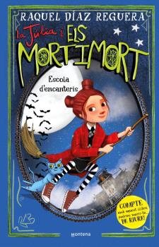 JULIA I ELS MORTIMORT  n.3 Escola d'encantaries