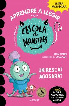 Aprendre a llegir a l'ESCOLA DE MONSTRES  n. 22: Un rescat agosarat