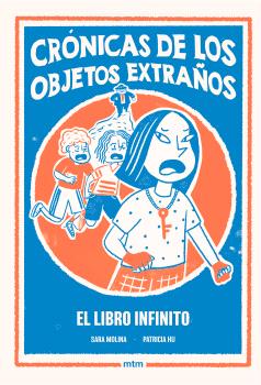 CRONICAS DE LOS OBJETOS EXTRAÑOS  n. 2 El libro infinito