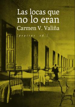 LAS LOCAS QUE NO LO ERAN