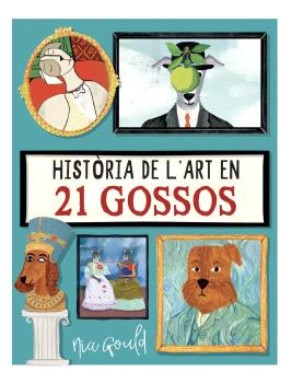 HISTÒRIA DE L'ART EN 21 GOSSOS