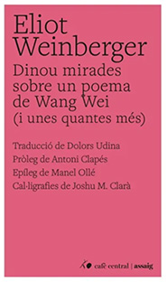 DINOU MIRADES SOBRE UN POEMA DE WANG WEI