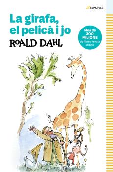 LA GIRAFA, EL PELICÀ I JO