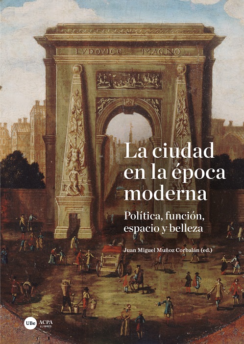 La ciudad en la época moderna.