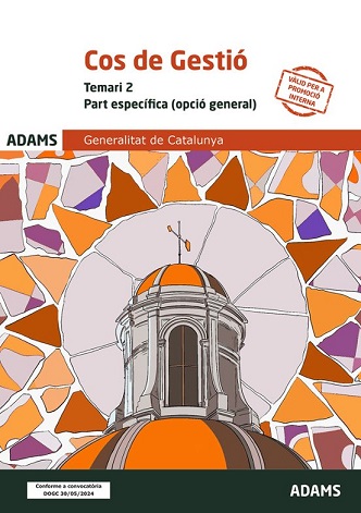 TEMARI 2. COS DE GESTIÓ OPCIÓ GENERAL PART ESPECIFICA.