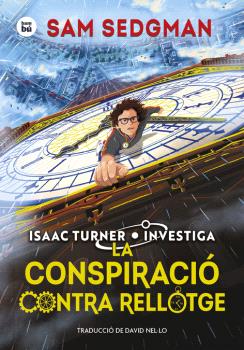 LA CONSPIRACIO CONTRA RELLOTGE
