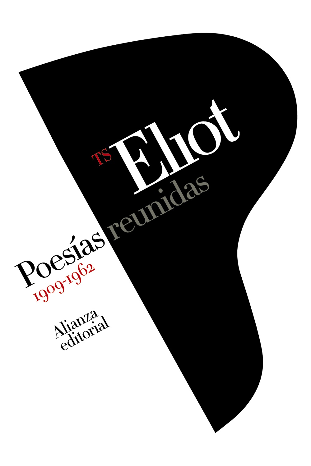 POESÍAS REUNIDAS  1909 - 1962
