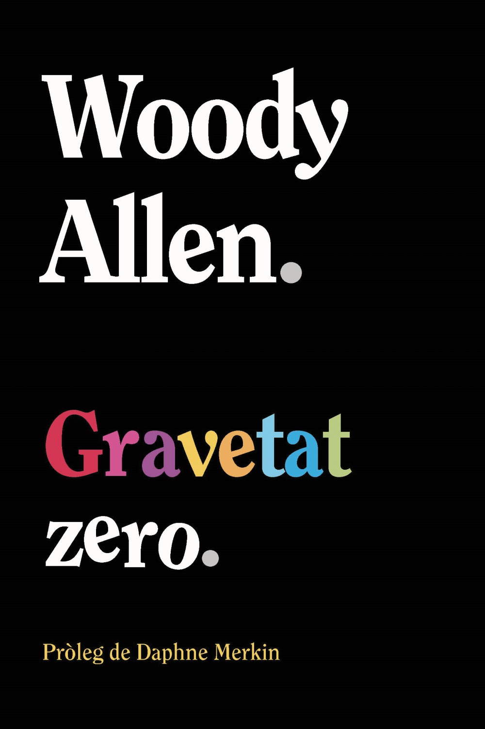 Gravetat zero  CAT  but