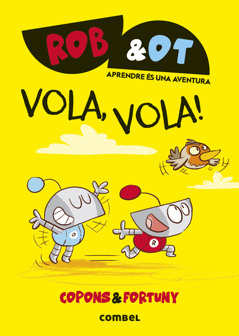 Rob&Ot  n. 5: Vola, vola!