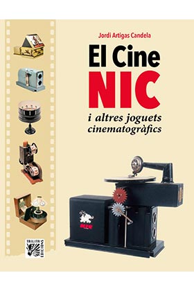 EL CINE NIC I ALTRES JOGUETS CINEMATOGRÀFICS