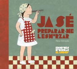JA SÉ PREPARAR·ME L'ESMORZAR