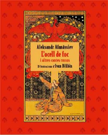 L'OCELL DE FOC I ALTRES CONTES RUSSOS