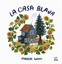 LA CASA BLAVA