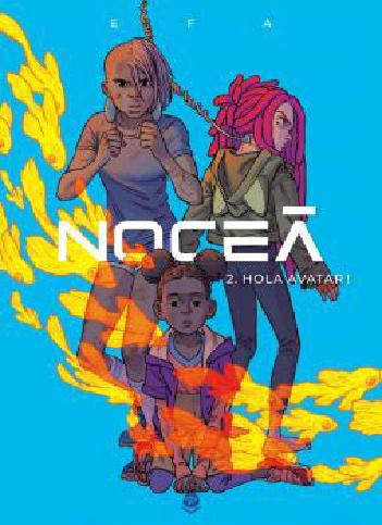 NOCEÀ  n. 2: HOLA AVATAR!