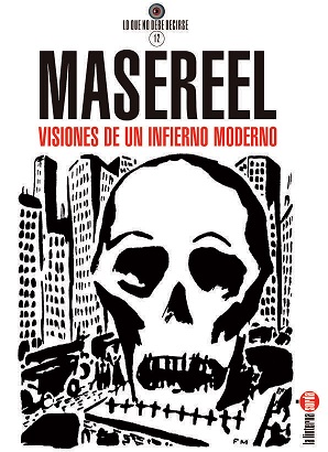 Masereel. Visiones de un infierno moderno