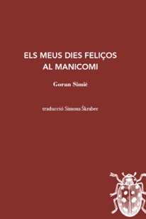 Els meus dies feliços al manicomi