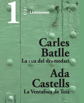 LA CUA DEL DROMEDARI · LA VENTAFOCS DE TEIÀ