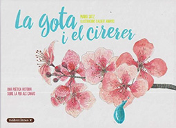 LA GOTA I EL CIRERER