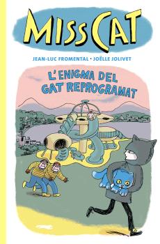 MISS CAT  n. 4: L'ENIGMA DEL GAT REPROGRAMAT