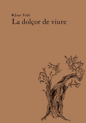 La dolçor de viure